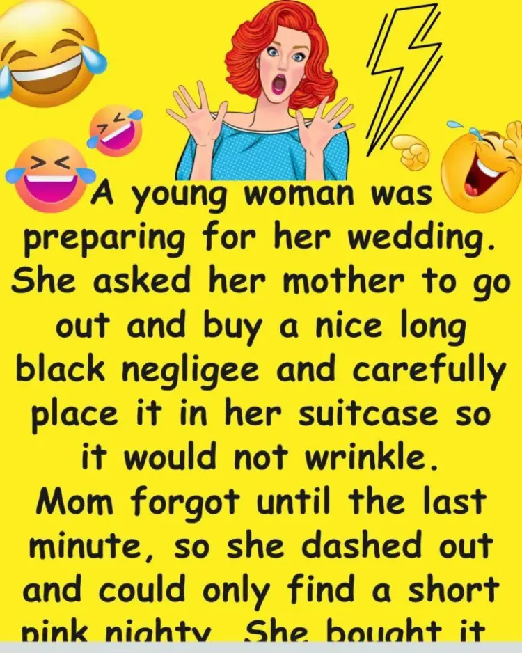 Joke: A Woman Was Preparing For Her Wedding