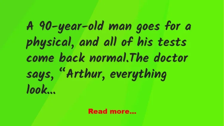 Joke: Funny Joke: A 90-year-old man, that due to his failing eyesight, has a…
