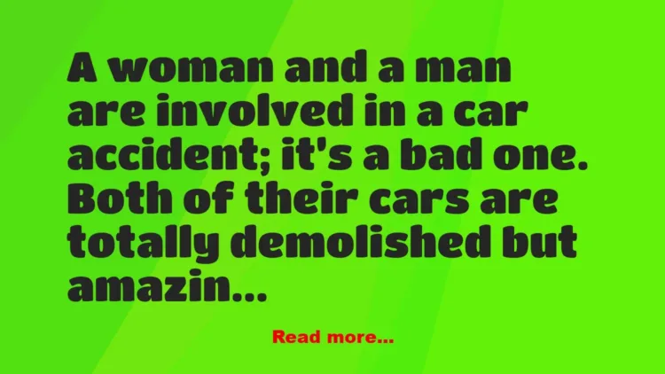 Joke: A Car Accident! –