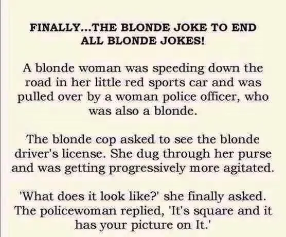 Joke: Finally..The blonde joke to end !!