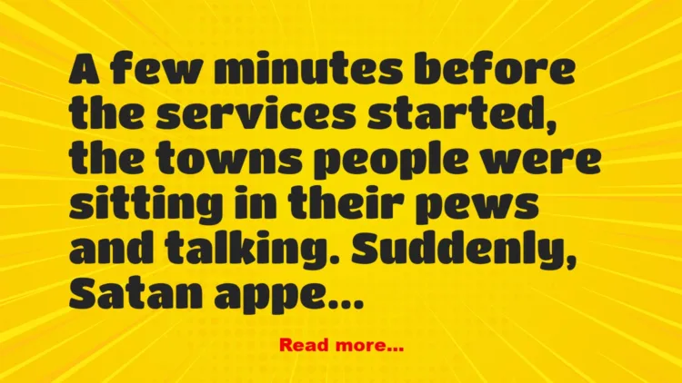 Joke: The old man didn’t flinch when the Devil arrived –