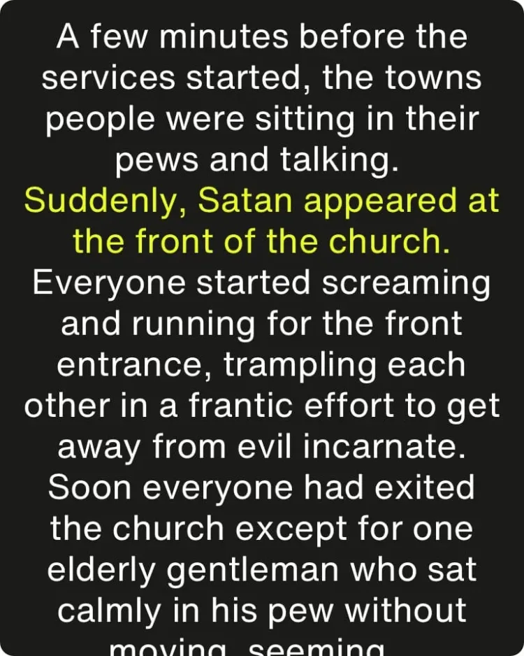 Joke: The old man didn’t flinch when the Devil arrived –