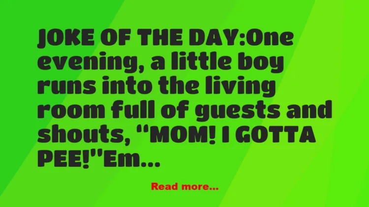Joke: One evening, a little boy runs into the living room… –