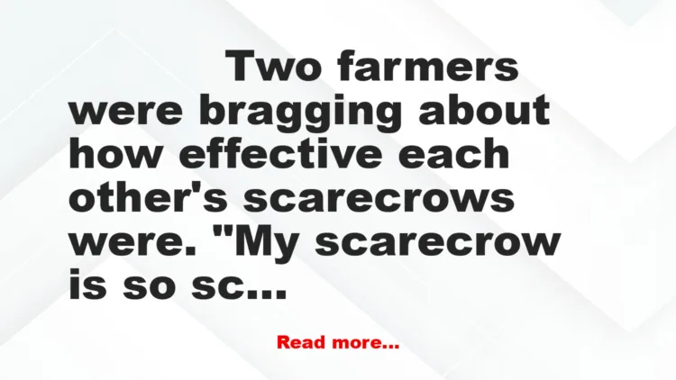 Joke: One Scary Scarecrow
