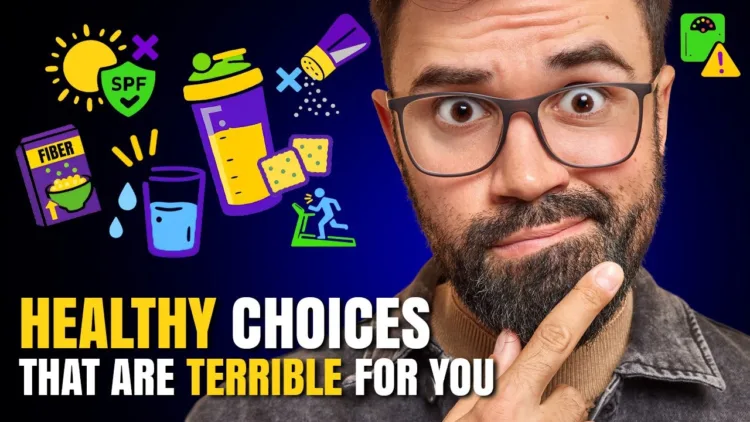 12 HEALTHY Choices That Are Actually TERRIBLE for You – video