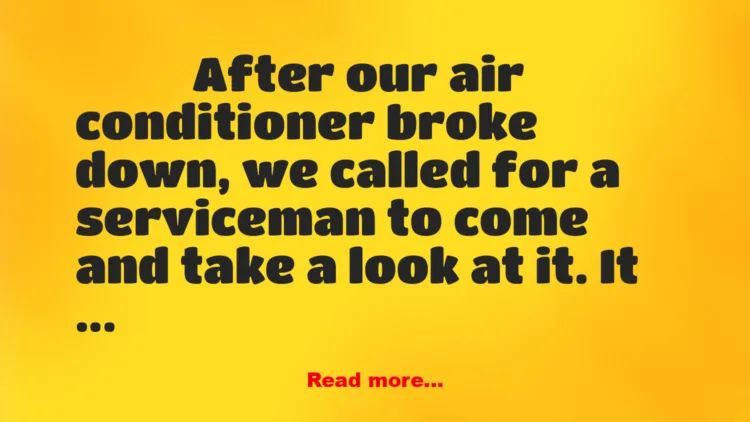 Joke: Air Conditioner Breakdowns