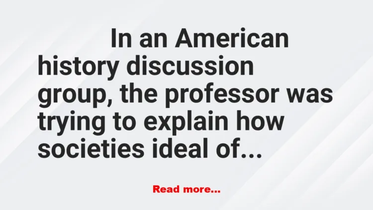 Joke: Changing Standards of Beauty