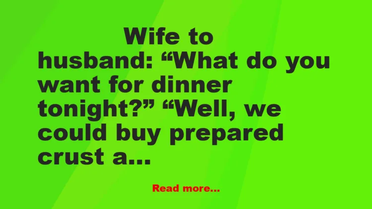 Joke: Dinner Choices