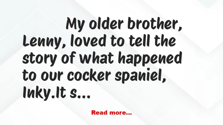 Joke: It Happened to Inky