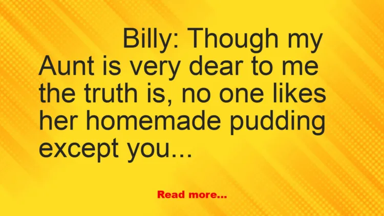 Joke: Aunt Vee's Pudding