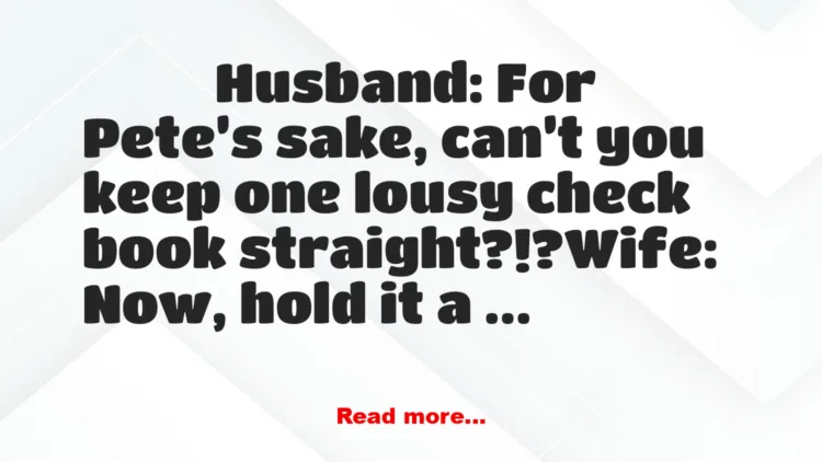 Joke: Balancing The Check Book