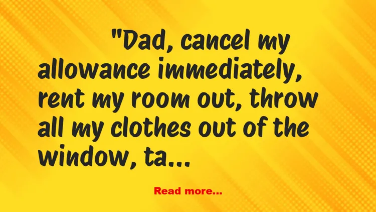 Joke: Dad, Cancel It All