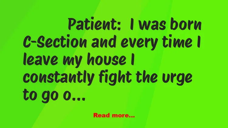 Joke: I Got A Problem Doc