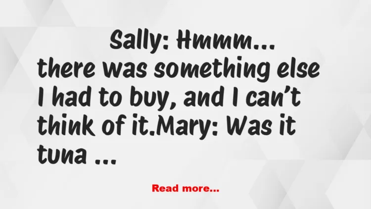 Joke: It Makes Me Nervous