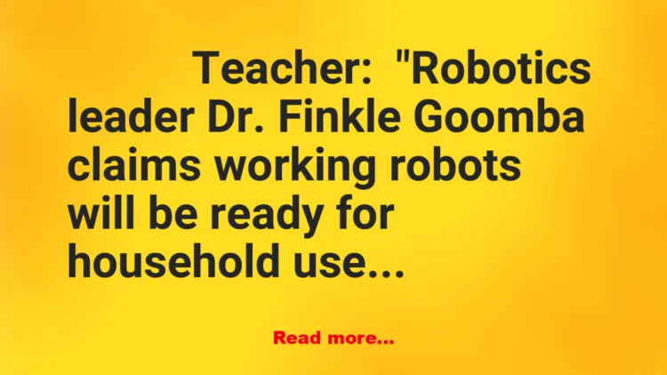 Joke: Lesson on Robotics