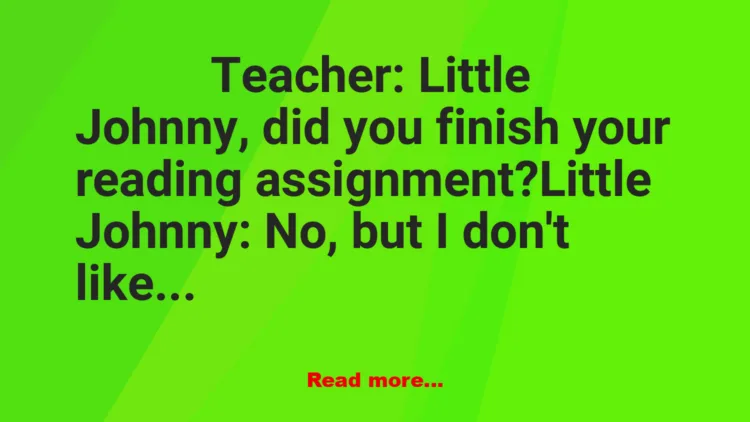 Joke: The Reading Assignment Joke: The Reading Assignment