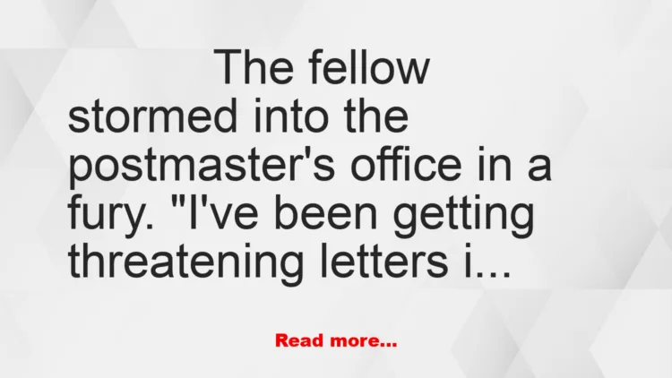 Joke: Threatening Letters