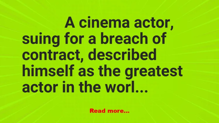 Joke: The Conceited Actor