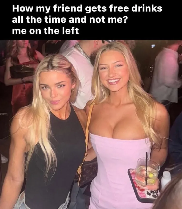 How my friend gets free drinks all the time and not me? How my friend gets free drinks all the time and not me?