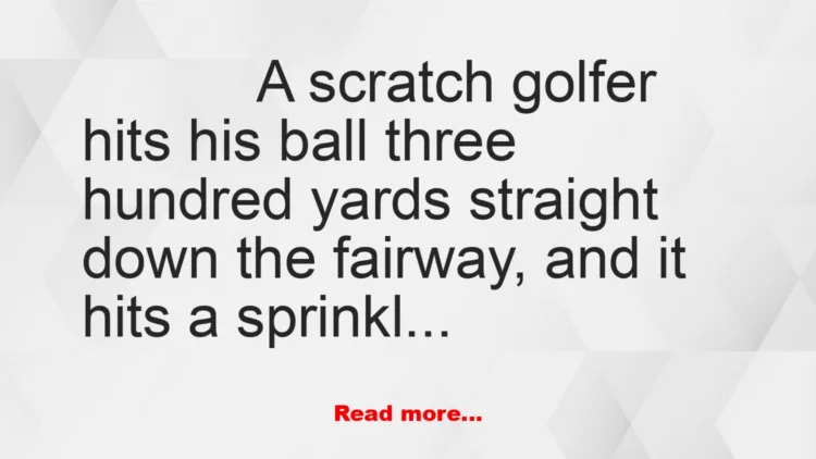 Joke: A Scratch Golfer