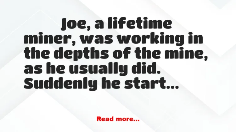 Joke: The Mine Worker