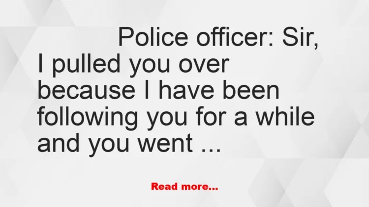 Joke: Why Didn't You?