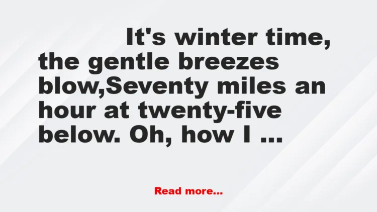 Joke: Winter's Here Joke: Winter's Here
